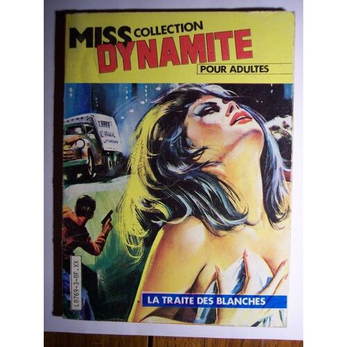 Miss Dynamite  N° 3 : La Traite Des Blanches