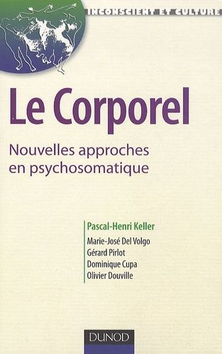 Le Corporel - Nouvelles Approches En Psychosomatique
