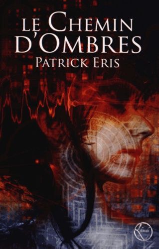 Le Chemin D'ombres