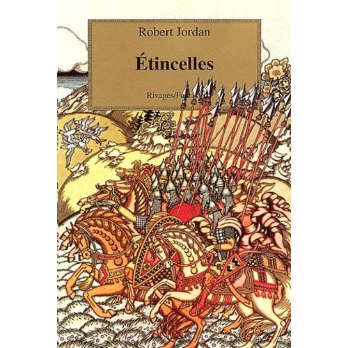 La Roue Du Temps - Tome 9 - Etincelles