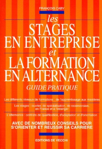 Les Stages En Entreprise Et La Formation En Alternance