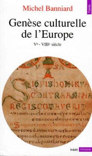 Genese Culturelle De L'europe - Veme-Viiieme Siecle