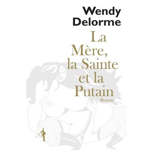 La Mère, La Sainte Et La Putain - Lettre À Swann