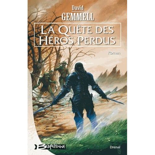 La Quête Des Héros Perdus
