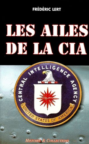 Les Ailes De La Cia