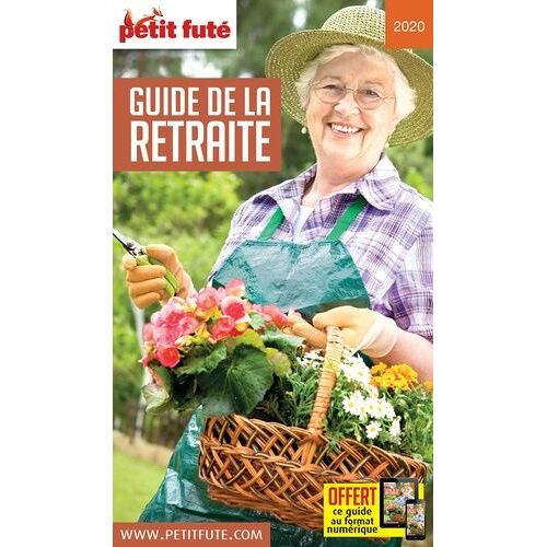 Petit Futé Guide De La Retraite