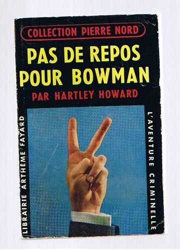 Pas De Repos Pour Bowman