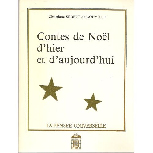 Contes De Noël D'hier Et D'aujourd'hui