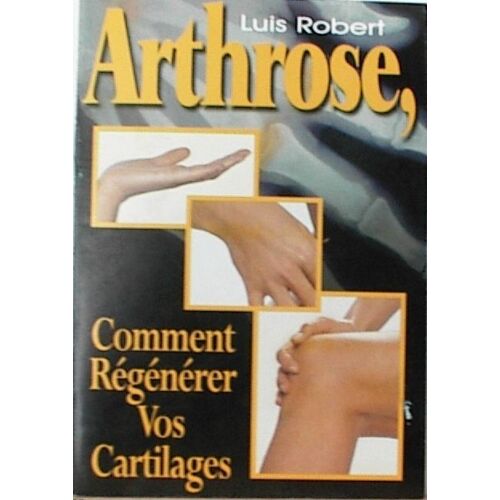 Comment Régénérer Vos Cartilages