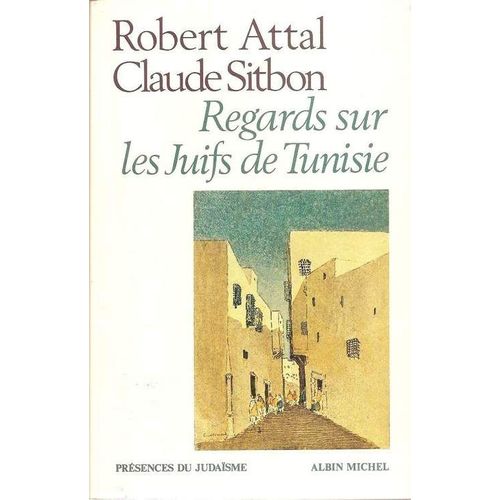 Regards Sur Les Juifs De Tunisie
