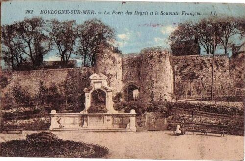 Carte Postale Ancienne, France, Pas De Calais ( 62 ), Boulogne Sur Mer, La Porte Des Degrés Et Le Souvenir Francais - Texte 1928