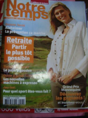 Notre Temps Magazine  N° 453 : Retraite - Partir Le Plus Tôt Possible