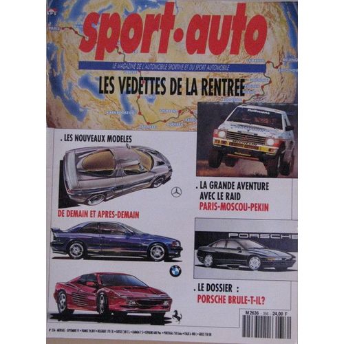 Sport Auto  N° 356 : La Grande Aventure Avec Le Raid Paris-Moscou-Pekin.