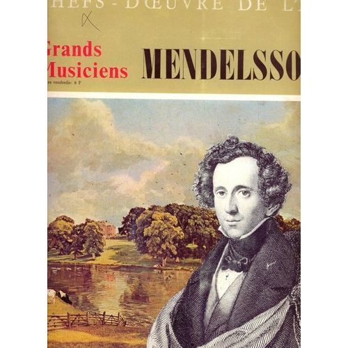 Chefs D'oeuvre De L'art Mendelssohn (Iii)