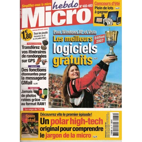 Micro Hebdo  N° 482 : Les Meilleurs Logiciels Gratuits