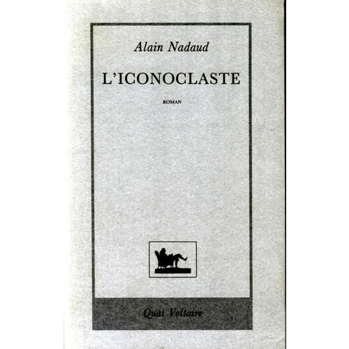 L'iconoclaste - La Querelle Des Images, Byzance 725-843