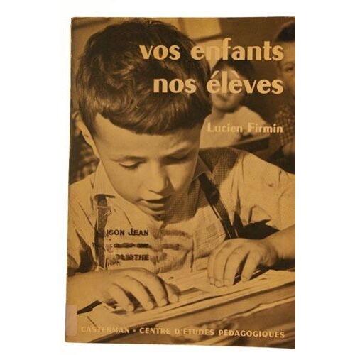 Vos Enfants, Nos Élèves