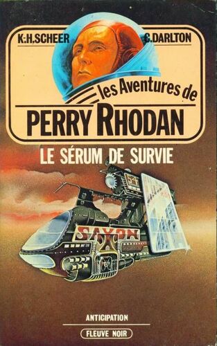 Les Aventures De Perry Rhodan - Le Sérum De Survie Les Aventures De Perry Rhodan - Le Sérum De Survie