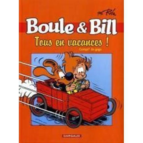 Boule Et Bill - Tous En Vacances
