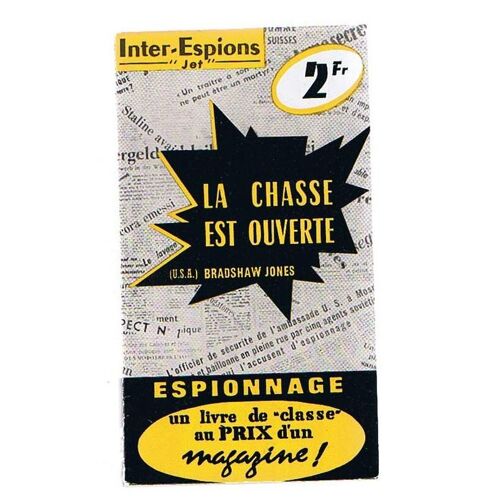 La Chasse Est Ouverte