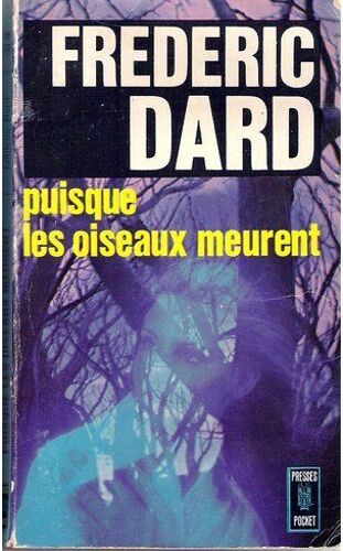 Puisque Les Oiseaux Meurent