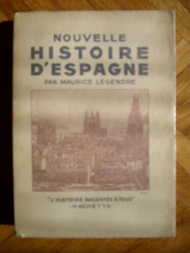 Nouvelle Histoire D'espagne