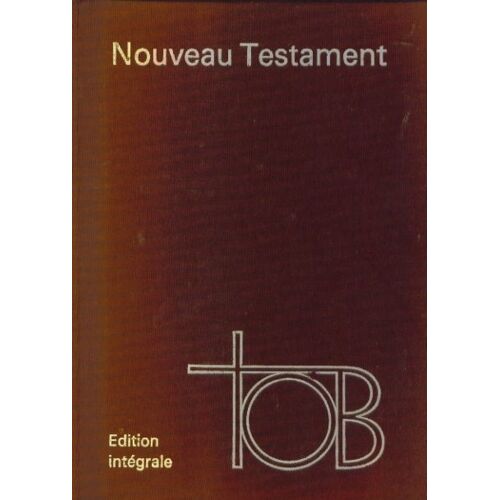 Nouveau Testament - Traduction Cuménique De La Bible - Edition Intégrale