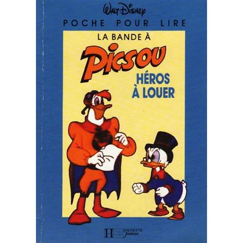 La Bande À Picsou, Heros À Louer