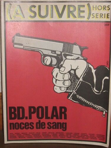 A Suivre Hors-Série N° 1 : Bd Polar Noces De Sang