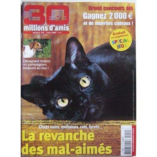 30 Millions D'amis N° N°210 : La Revanche Des Mal-Aimés