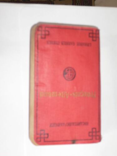 Deutsch-Franzosisches Und Franzosisch-Deutsches Worterbuch