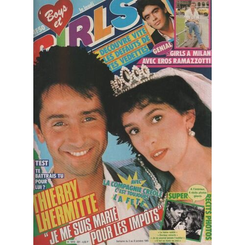 Boys Et Girls N° 301 : 10/1985 Thierrylhermitte/Anemone/Jeanne Mas/Eros Ramazzotti/Marc Lavoine/Jj Lafon/Lacompagnie Creole