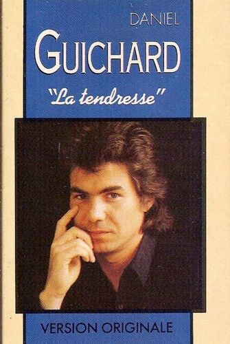 Daniel Guichard K7 Audio "La Tendresse"