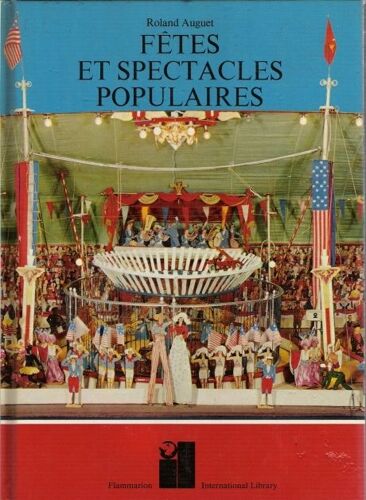 Fêtes Et Spectacles Populaires
