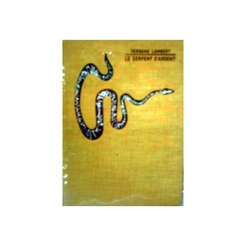 Le Serpent D'argent