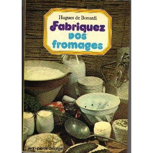 Fabriquez Vos Fromages