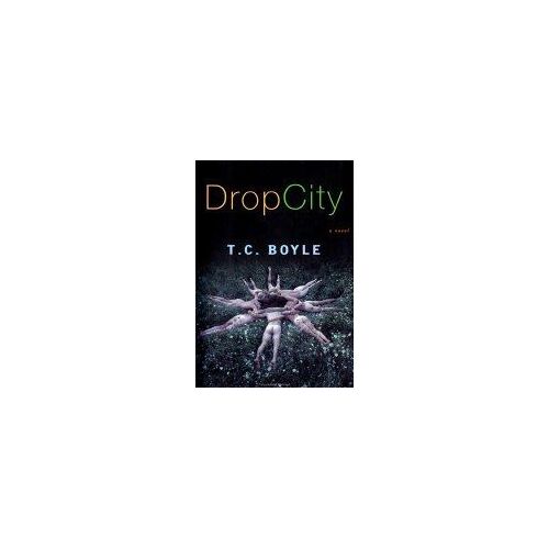 Drop City - Boyle Tc/Png Us/A - 02/04