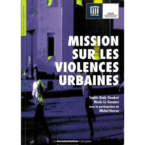 Mission Sur Les Violences Urbaines
