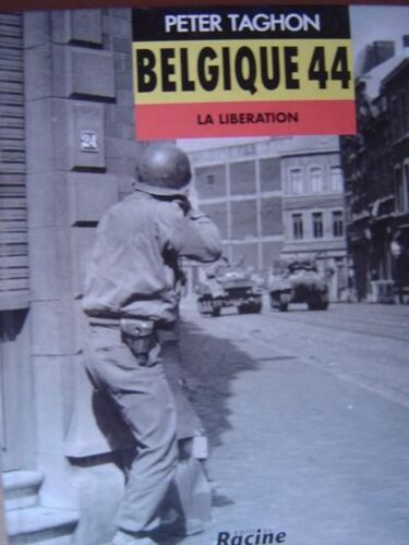 Belgique 44 : La Libération