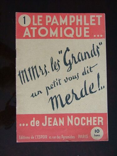 Le Pamphlet Atomique... De Jean Nocher - N°1