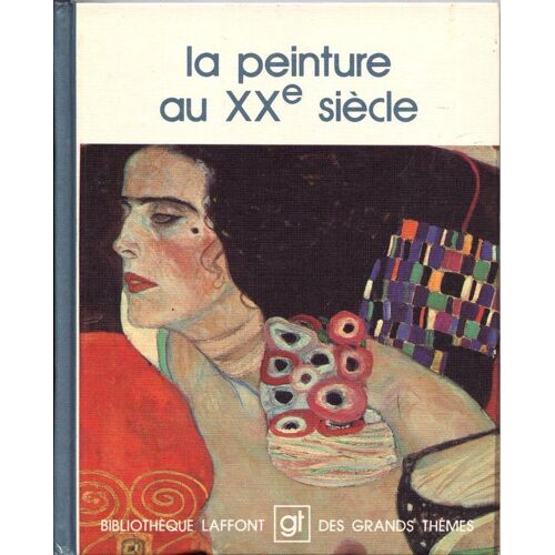 La Peinture Au Xxème Siècle