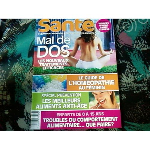 Vie Pratique Santé  N° 16 : Mal De Dos, Les Nouveaux Traitements