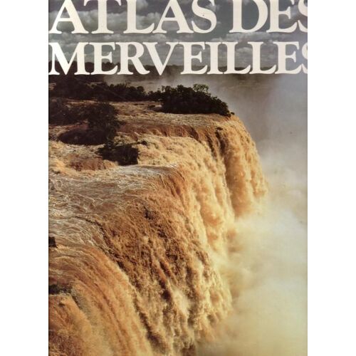 Atlas Des Merveilleux