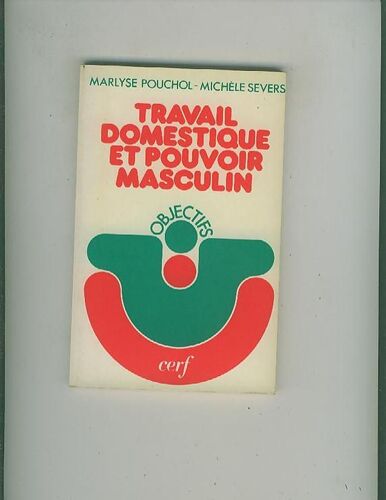 Travail Domestique Et Pouvoir Masculin