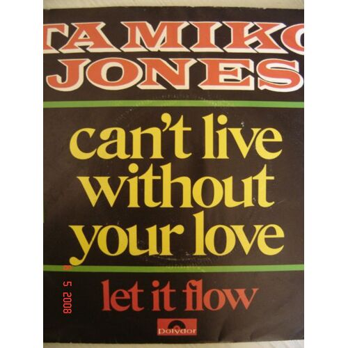 Can't Live Without Your Love