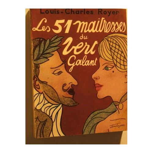 Les 51 Maitresses Du Vert Galant
