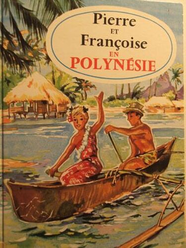 Pierre Et Francoise En Polynesie