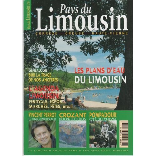 Pays Du Limousin  N° 6 : Les Plans D'eau Du Limousin