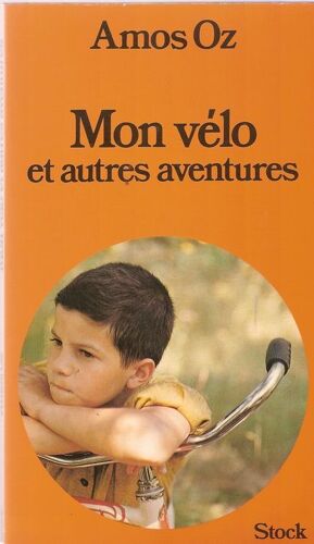 Mon Vélo - Et Autres Aventures