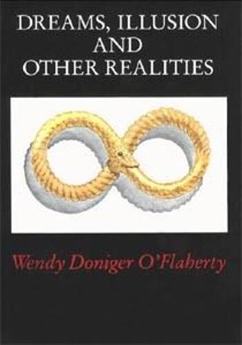 Dreams, Illusion And Other Realities